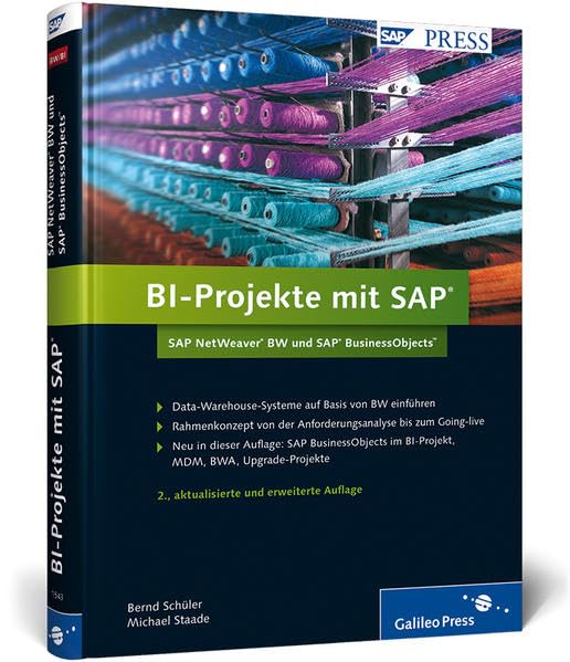 BI-Projekte mit SAP – SAP NetWeaver BW und SAP BusinessObjects (SAP PRESS) Computer Science