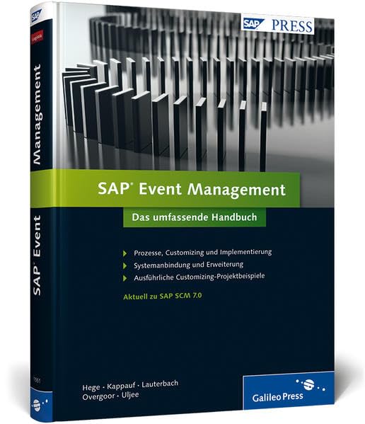 SAP Event Management: Das umfassende Handbuch (SAP PRESS) Business, Finance & Career