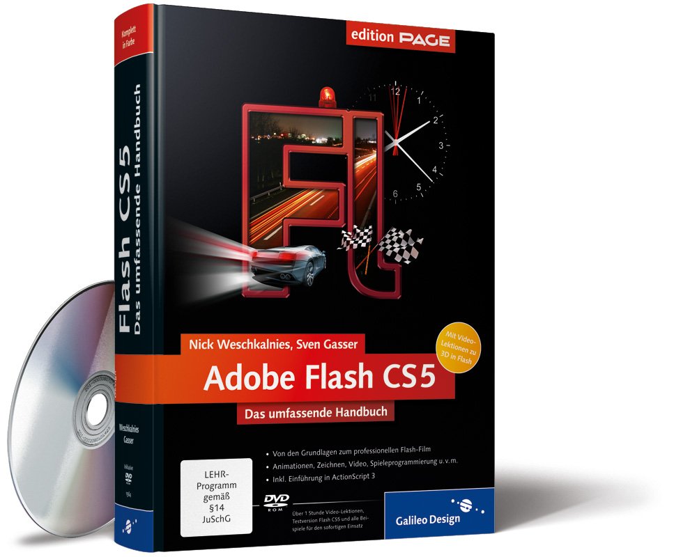 Adobe Flash CS5: Das umfassende Handbuch (Galileo Design) Computer Science