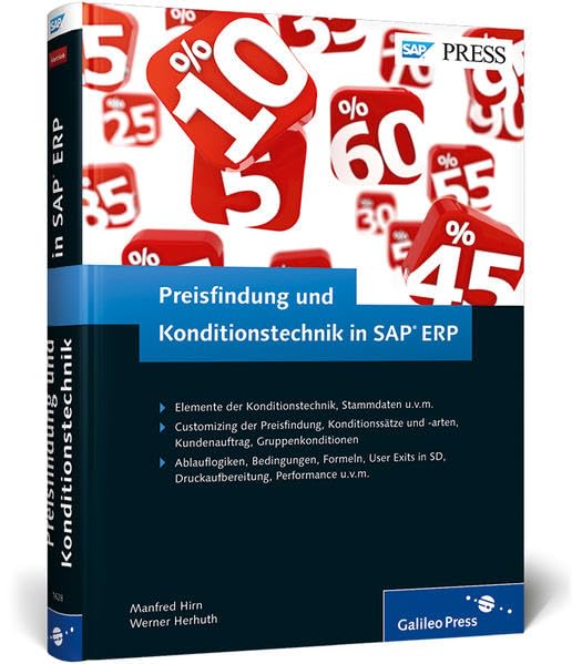 Preisfindung und Konditionstechnik in SAP ERP: Ihr umfassendes Handbuch zur Preisfindung mit SAP SD (SAP PRESS) Business, Finance & Career
