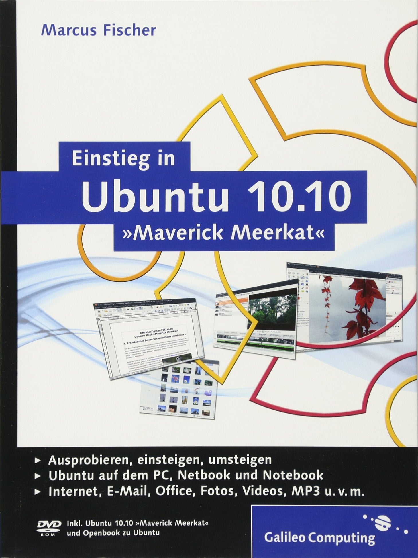Einstieg in Ubuntu 10.10 »Maverick Meerkat« (Galileo Computing) Computer Science