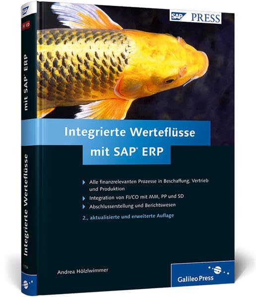 Integrierte Werteflüsse mit SAP ERP: Ausgabe 2011 (SAP PRESS) Computer Science