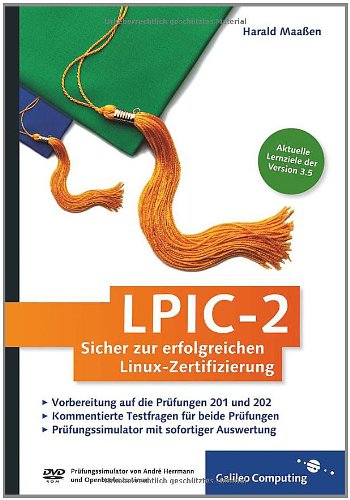 LPIC-2: Sicher zur erfolgreichen Linux-Zertifizierung (Galileo Computing) Computer Science
