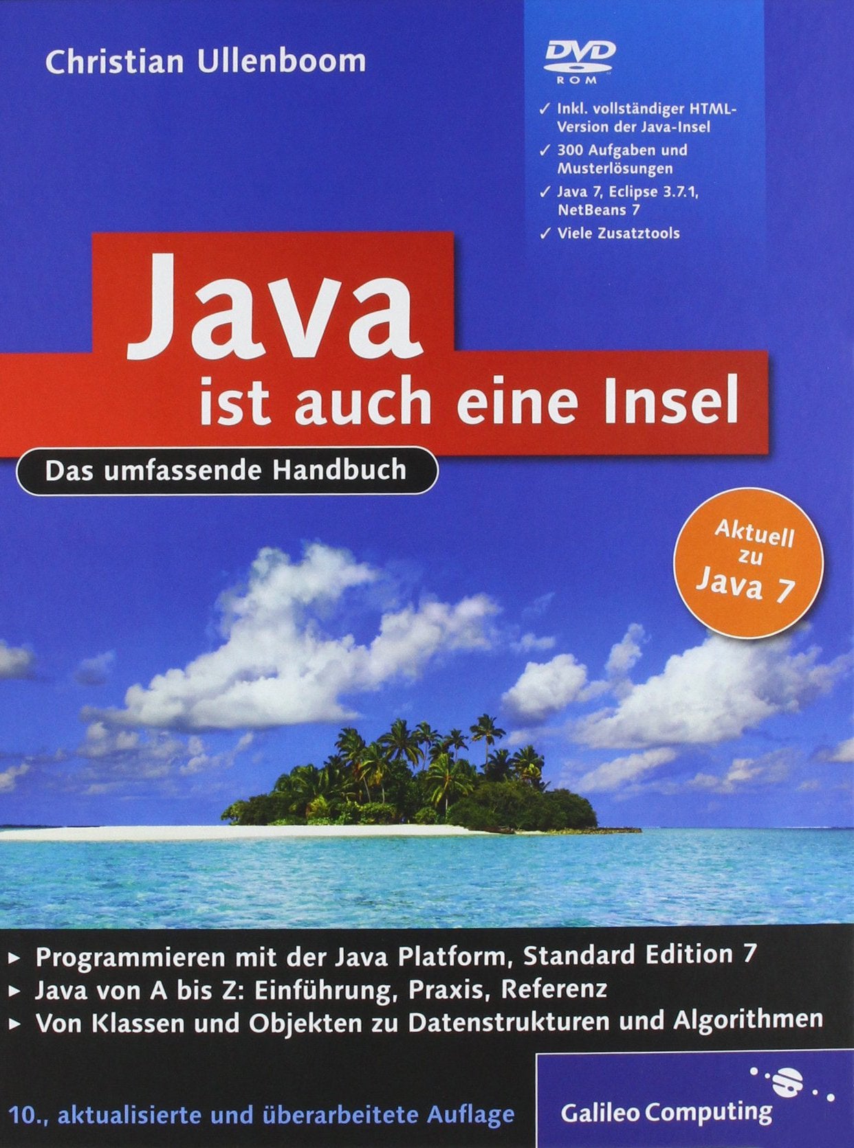 Java ist auch eine Insel: Das umfassende Handbuch (Galileo Computing) Computer Science Books