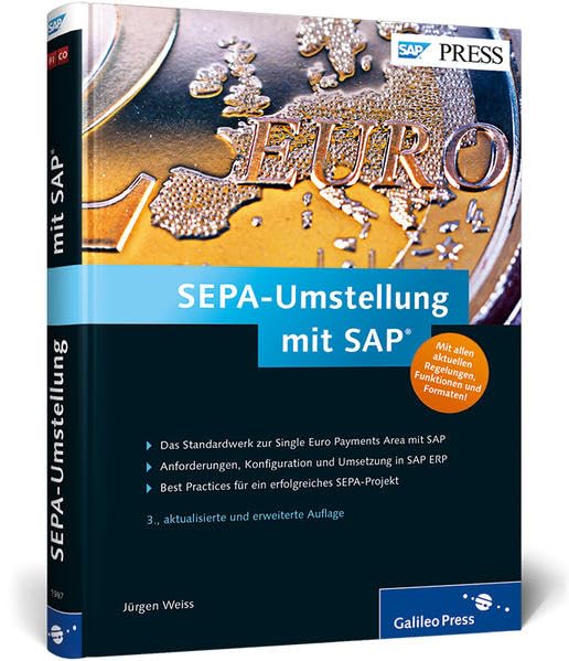 SEPA-Umstellung mit SAP: Das Standardwerk für ein erfolgreiches SEPA-Projekt (SAP PRESS) Computer Science