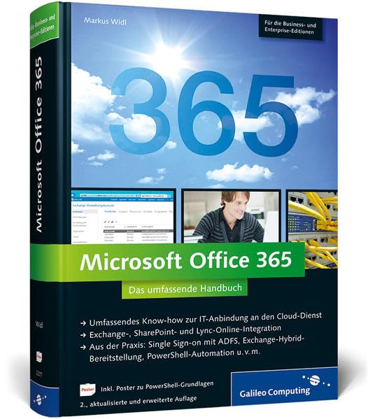 Microsoft Office 365: Das umfassende Handbuch (für die Business- und Enterprise-Editionen) (Galileo Computing) Business, Finance & Career