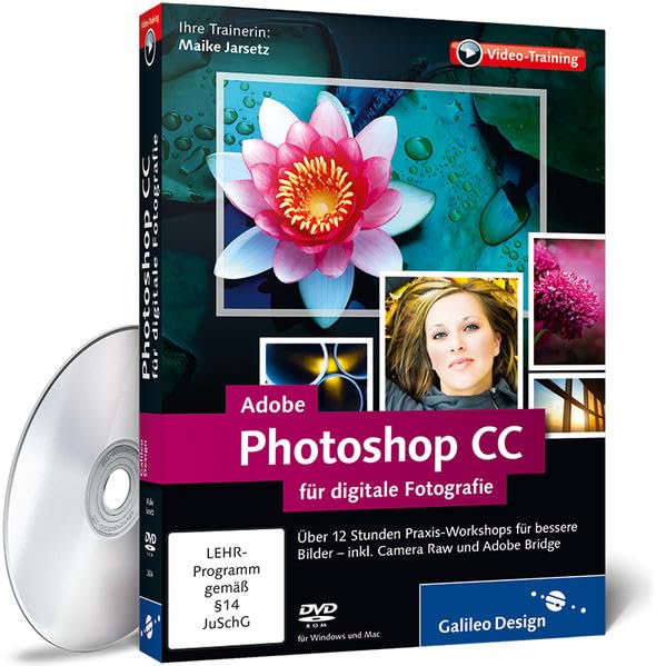 Adobe Photoshop CC für digitale Fotografie - auch für CS6 geeignet (Rheinwerk Verlag) Web & Graphic Design