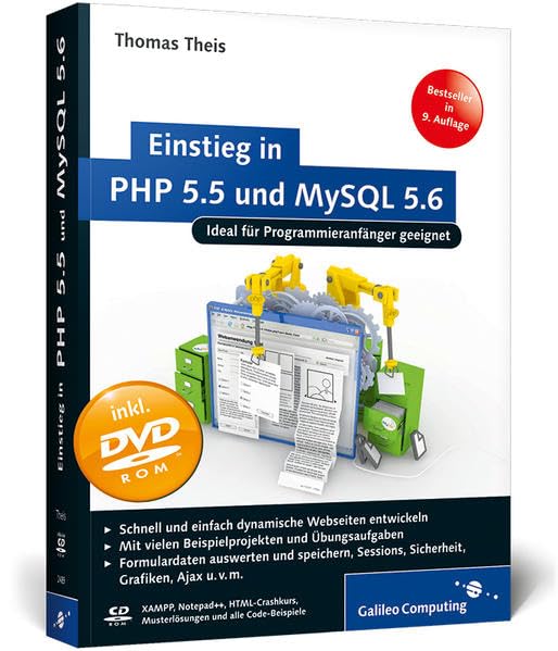 Einstieg in PHP 5.5 und MySQL 5.6: Für Programmieranfänger geeignet (Galileo Computing) Computer Science