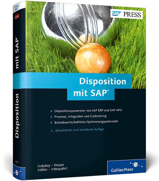 Disposition mit SAP: Funktionen und Customizing in SAP ERP und SAP SCM (SAP APO) (SAP PRESS) Computer Science