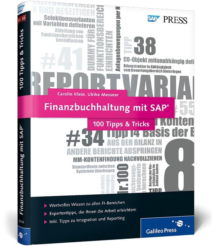 Finanzbuchhaltung mit SAP − 100 Tipps & Tricks Business, Finance & Career