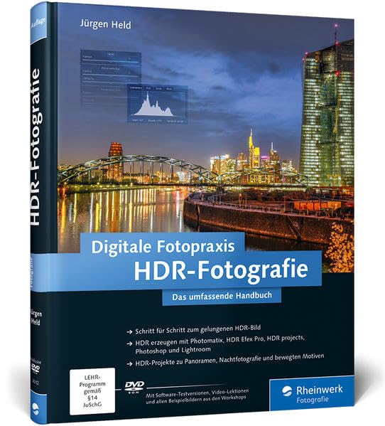 Digitale Fotopraxis HDR-Fotografie: Das umfassende Handbuch Computer Science