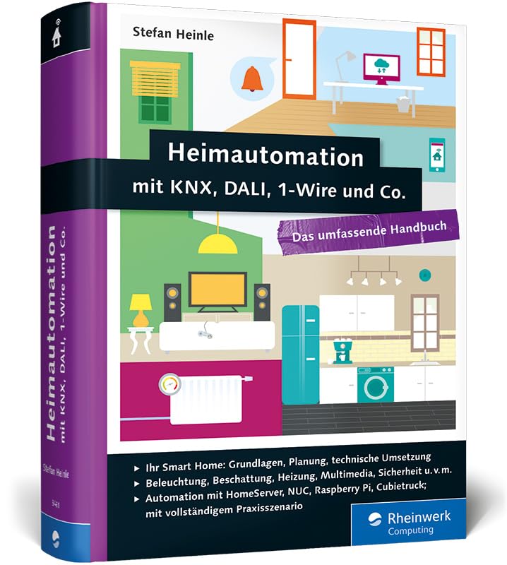 Heimautomation mit KNX, DALI, 1-Wire und Co. Business, Finance & Career