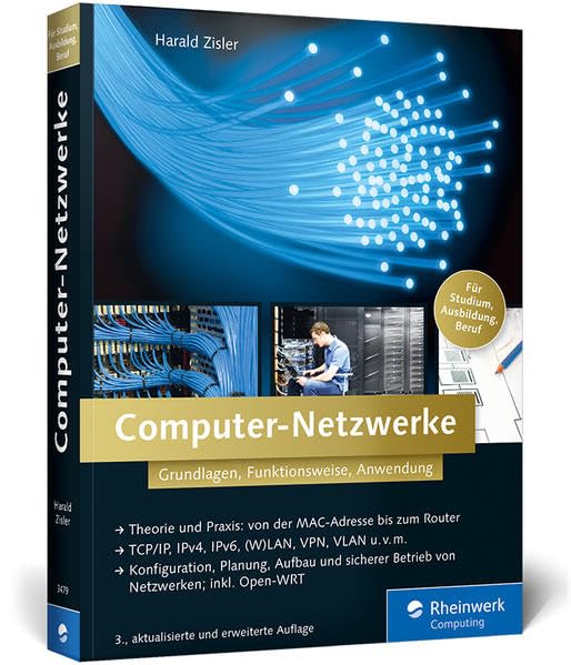 Computer-Netzwerke: Grundlagen, Funktionsweise, Anwendung (Galileo Computing) Computer Science
