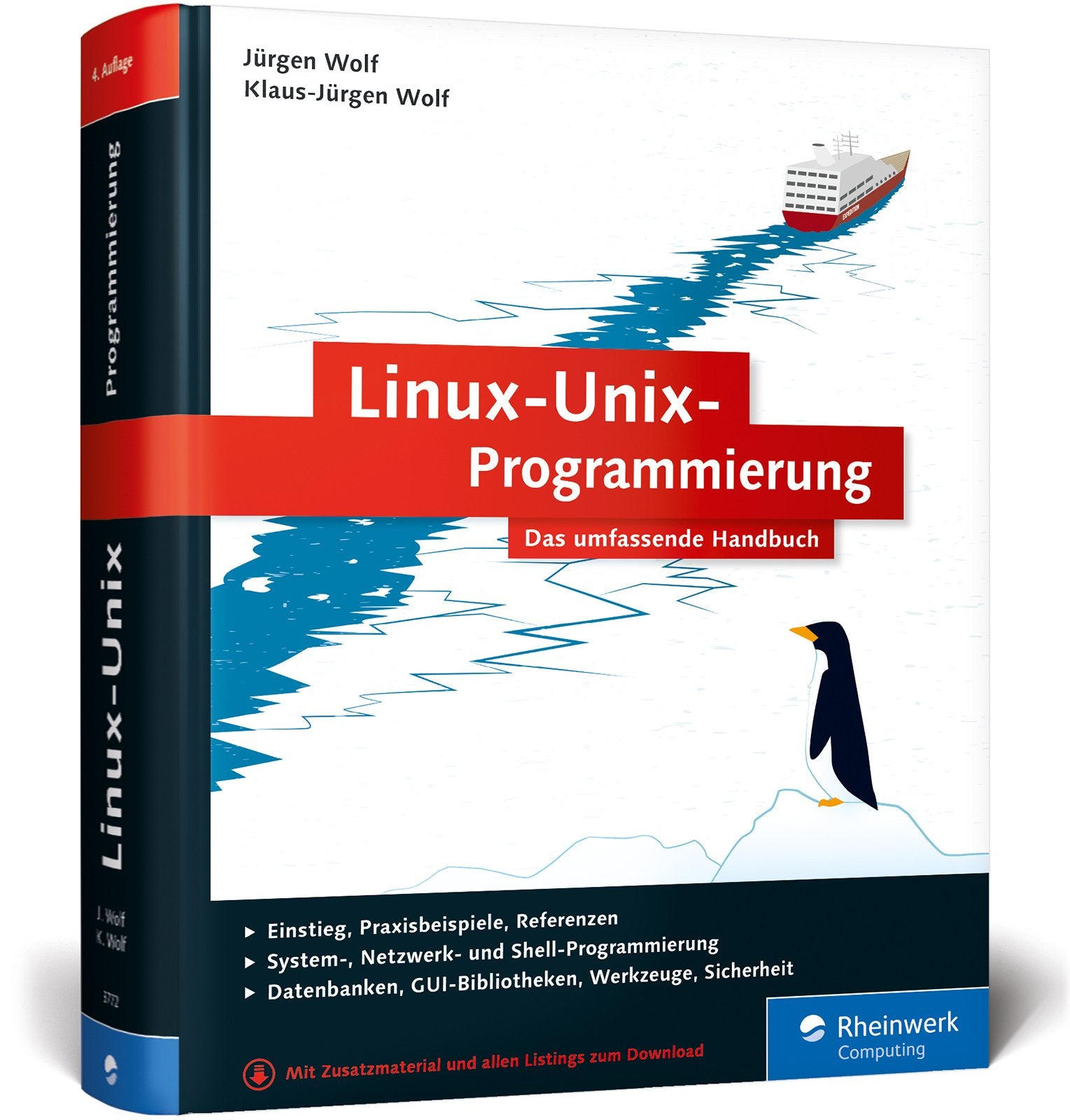 Linux-Unix-Programmierung: Das umfassende Handbuch Computer Science