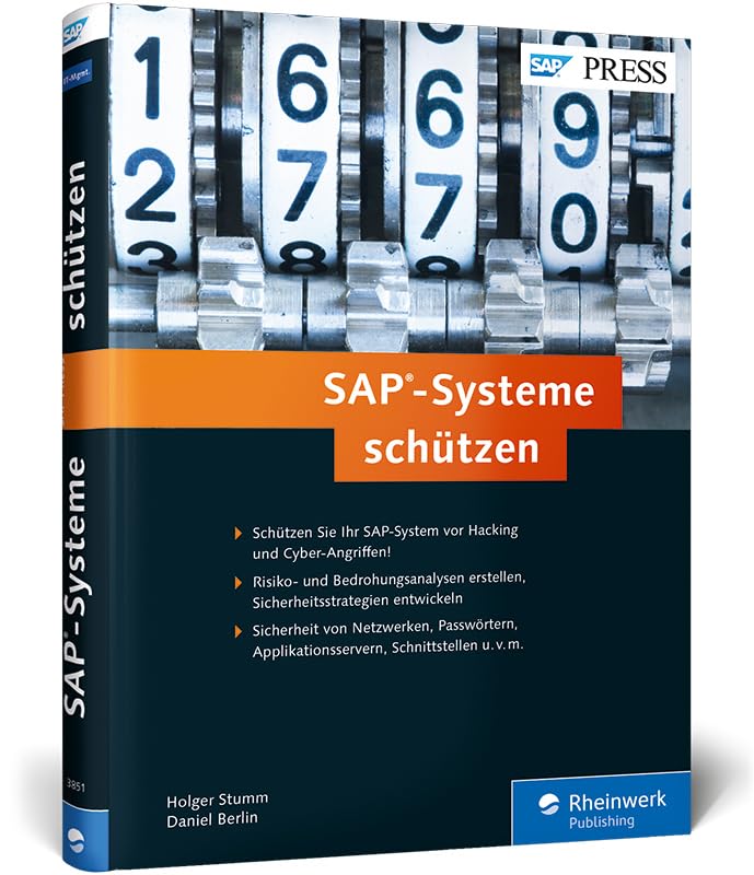 SAP-Systeme schützen: Sicherheit von Netzwerk, Passwörtern, Applikationsserver, Schnittstellen etc. (SAP PRESS) Computer Science