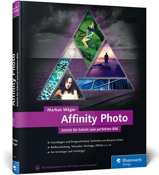 Affinity Photo: Schritt für Schritt zum perfekten Bild Computer Science