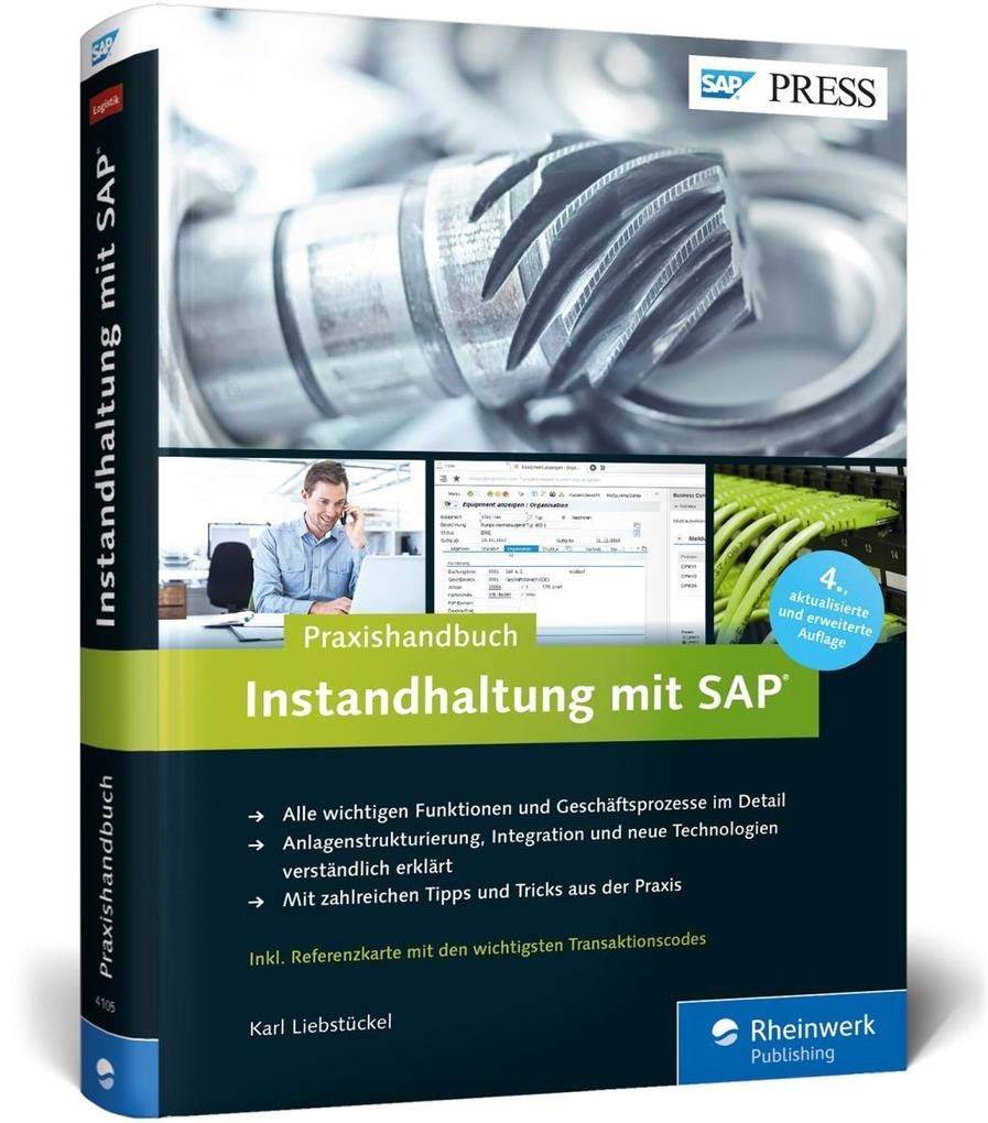Instandhaltung mit SAP: Wartungs- und Instandsetzungsprozesse mit SAP PM/EAM – Ausgabe 2016 (SAP PRESS) Computer Science
