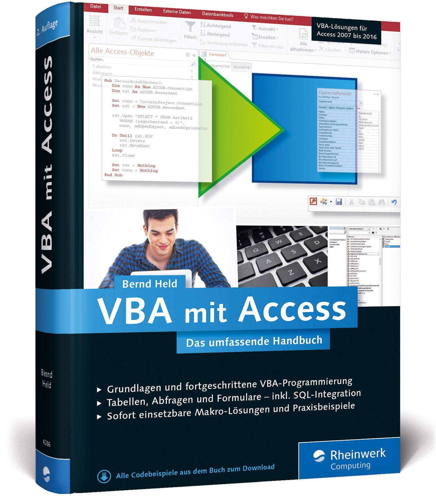 VBA mit Access: Das umfassende Handbuch mit VBA-Lösungen für Access 2007 bis Access 2016. Inkl. Makro-Lösungen und Praxisbeispielen Computer Science
