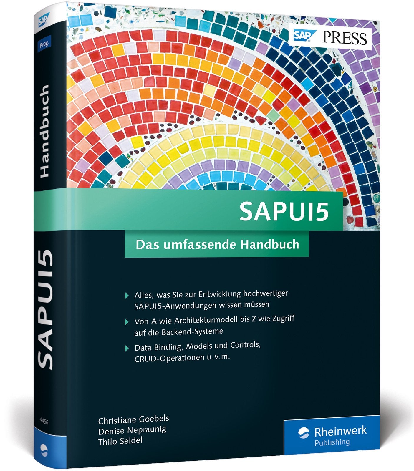 SAPUI5: Mit SAPUI5 moderne und benutzerfreundliche Apps für SAP programmieren (SAP PRESS) Computer Science