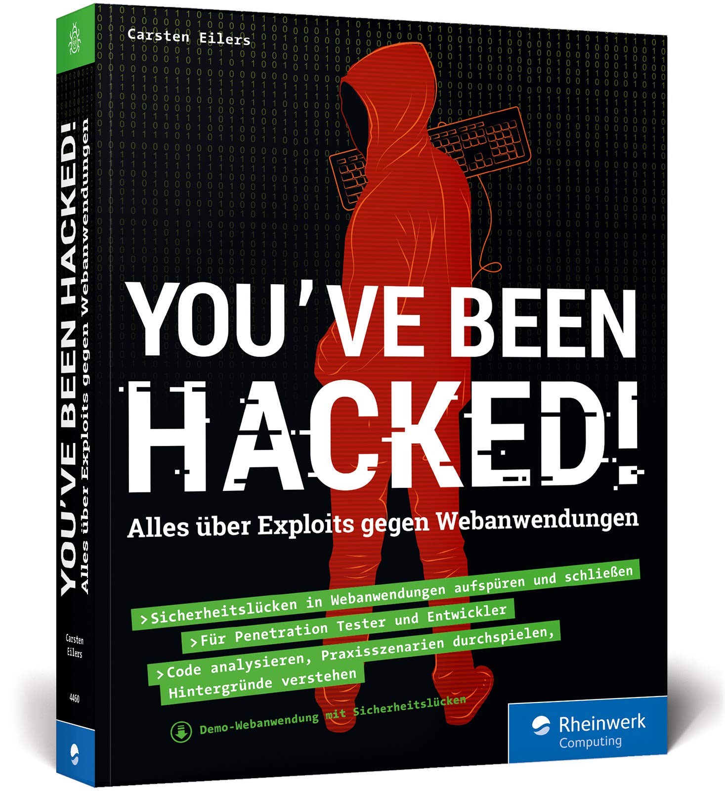 You’ve been hacked!: Alles über Exploits gegen Webanwendungen. So schützen Sie sich vor Web-Hacking Computer Science