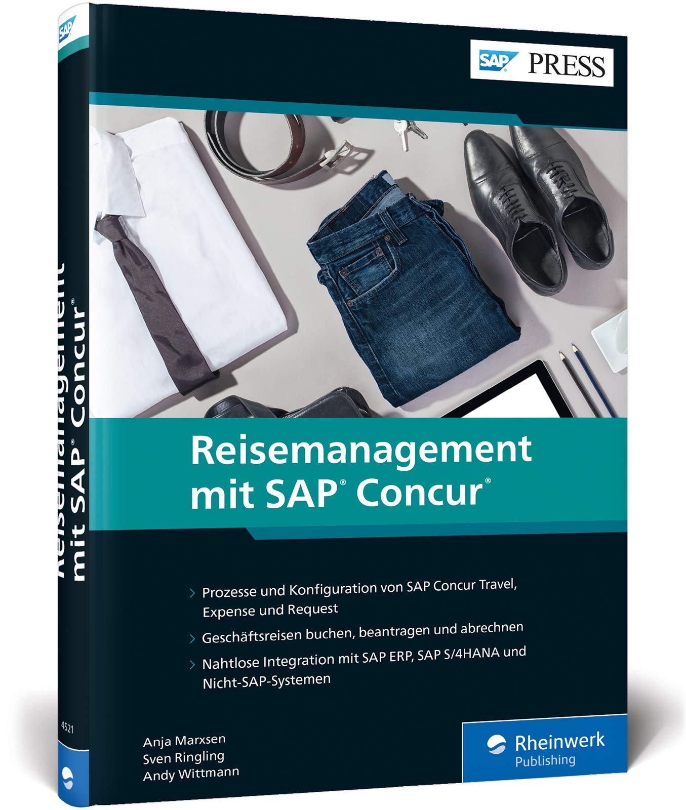 Reisemanagement mit SAP Concur: Concur Travel u. Expense implementieren und einsetzen (SAP PRESS) Business, Finance & Career