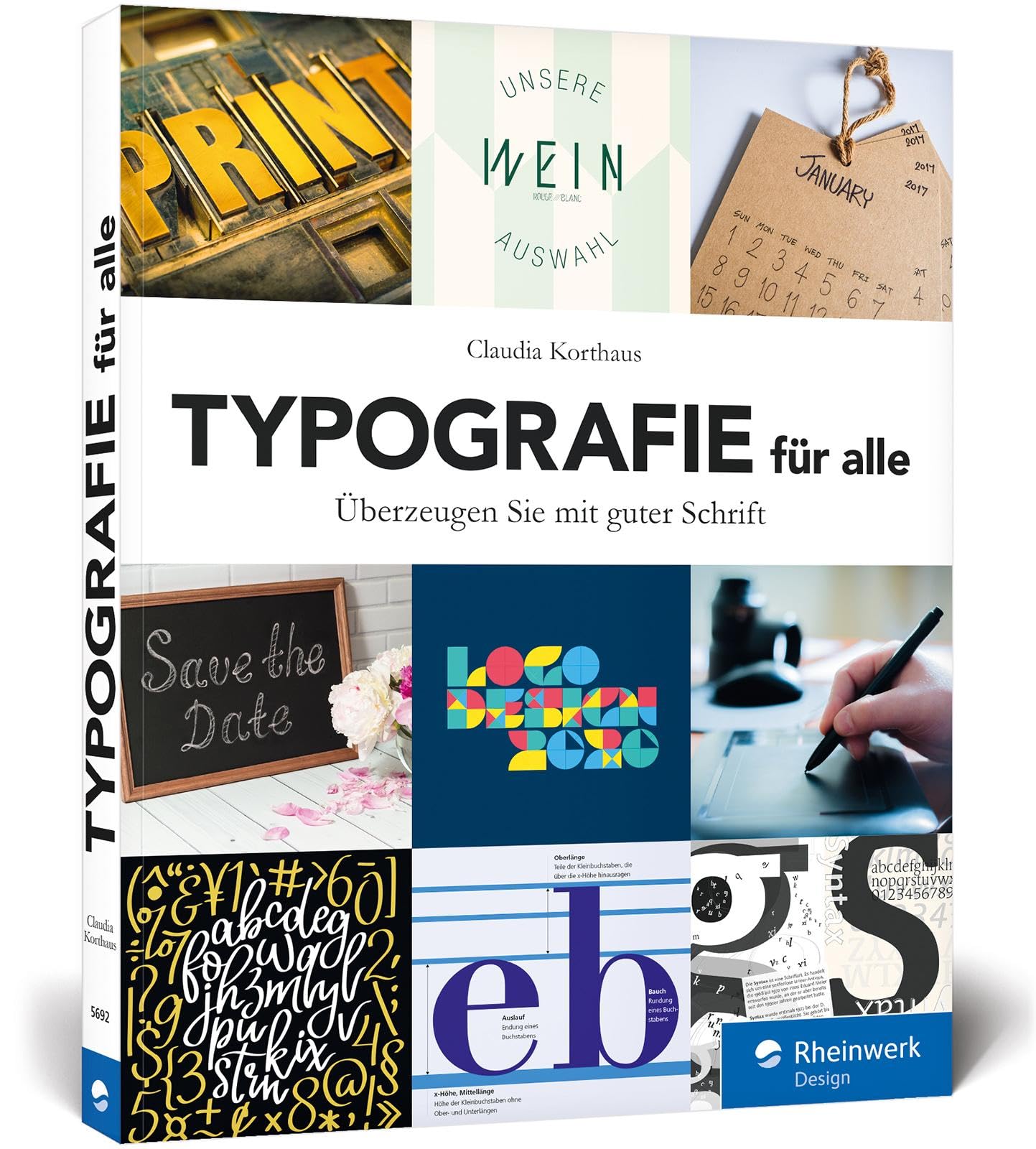 Typografie für alle: Überzeugen Sie mit guter Schrift – das ideale Buch für den Einstieg Computer Science