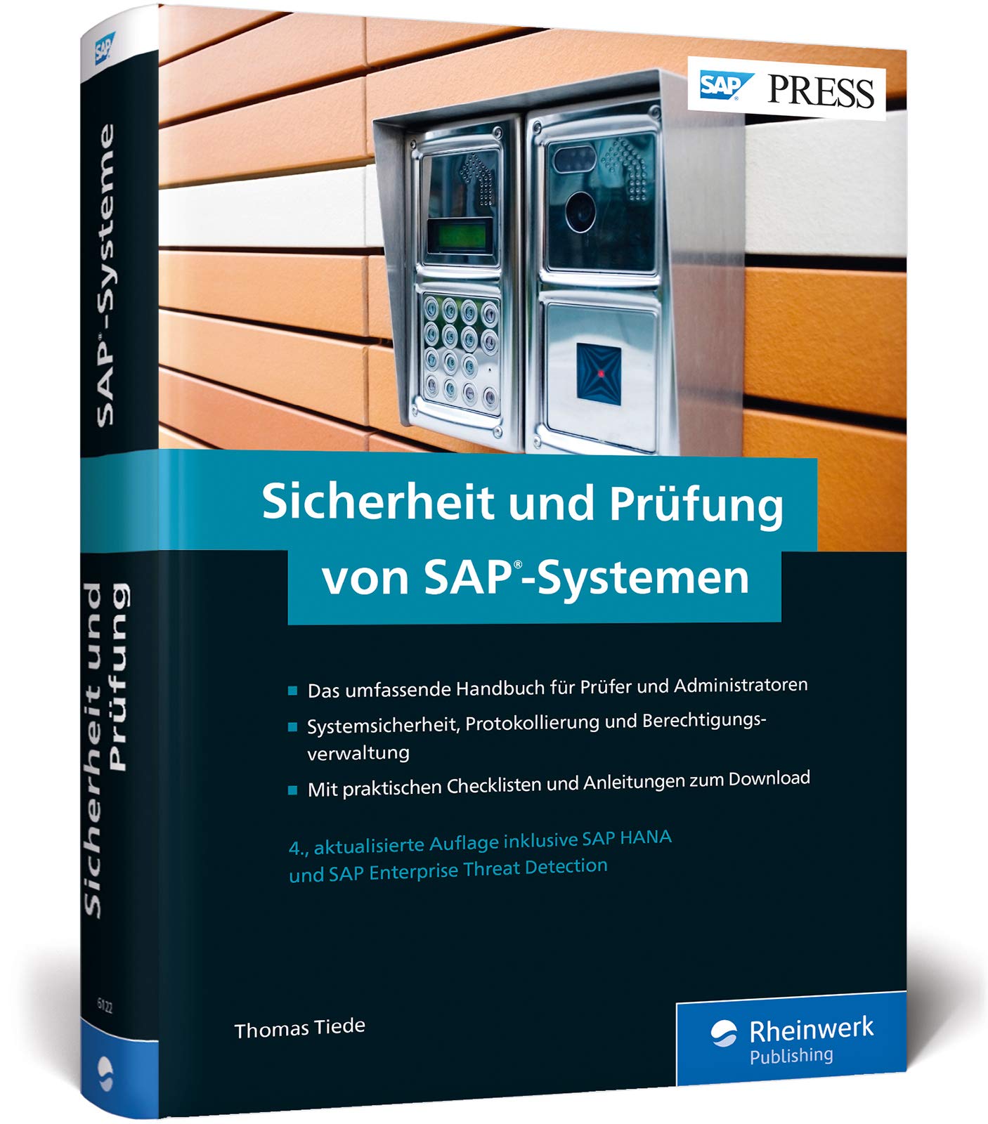 Sicherheit und Prüfung von SAP-Systemen: Die Neuauflage von „Ordnungsmäßigkeit und Prüfung des SAP-Systems (OPSAP)“ – Ausgabe 2018 (SAP PRESS) Computer Science
