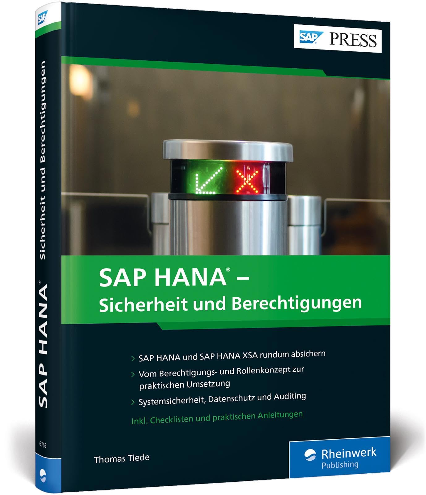 SAP HANA – Sicherheit und Berechtigungen: Systemsicherheit für Datenbank, SAP S/4HANA und SAP BW/4HANA (SAP PRESS) Computer Science