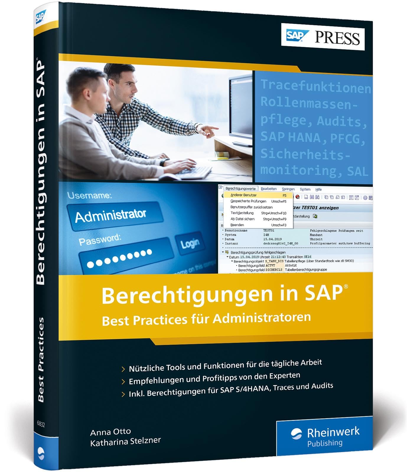 Berechtigungen in SAP: Best Practices und Tipps für Administratoren (SAP PRESS) Computer Science