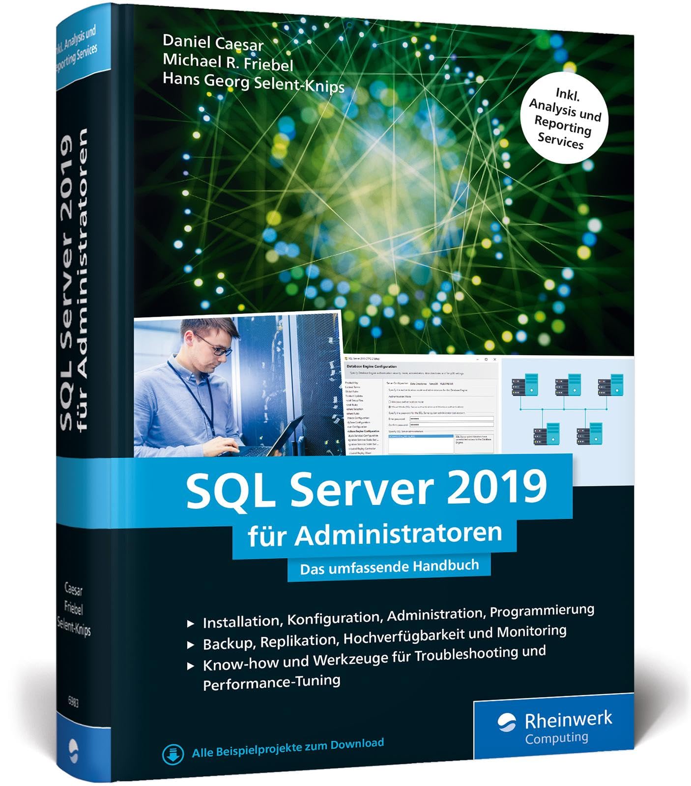 SQL Server 2019 für Administratoren: Das umfassende Handbuch. Inkl. Analysis und Reporting Services Computer Science