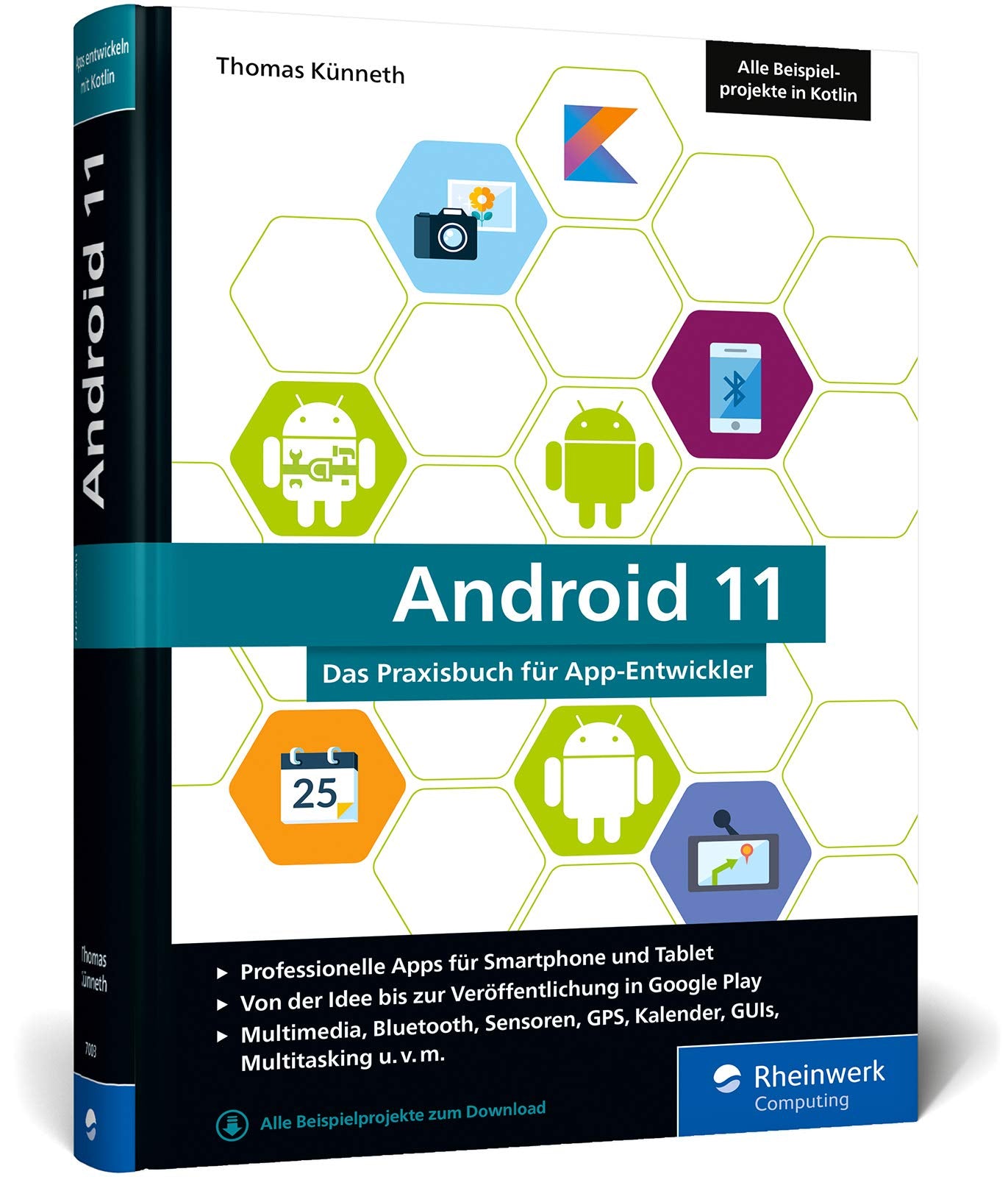 Android 11: Das Praxisbuch für Entwickler. Apps entwickeln mit Android Studio 4 und Kotlin Computer Science
