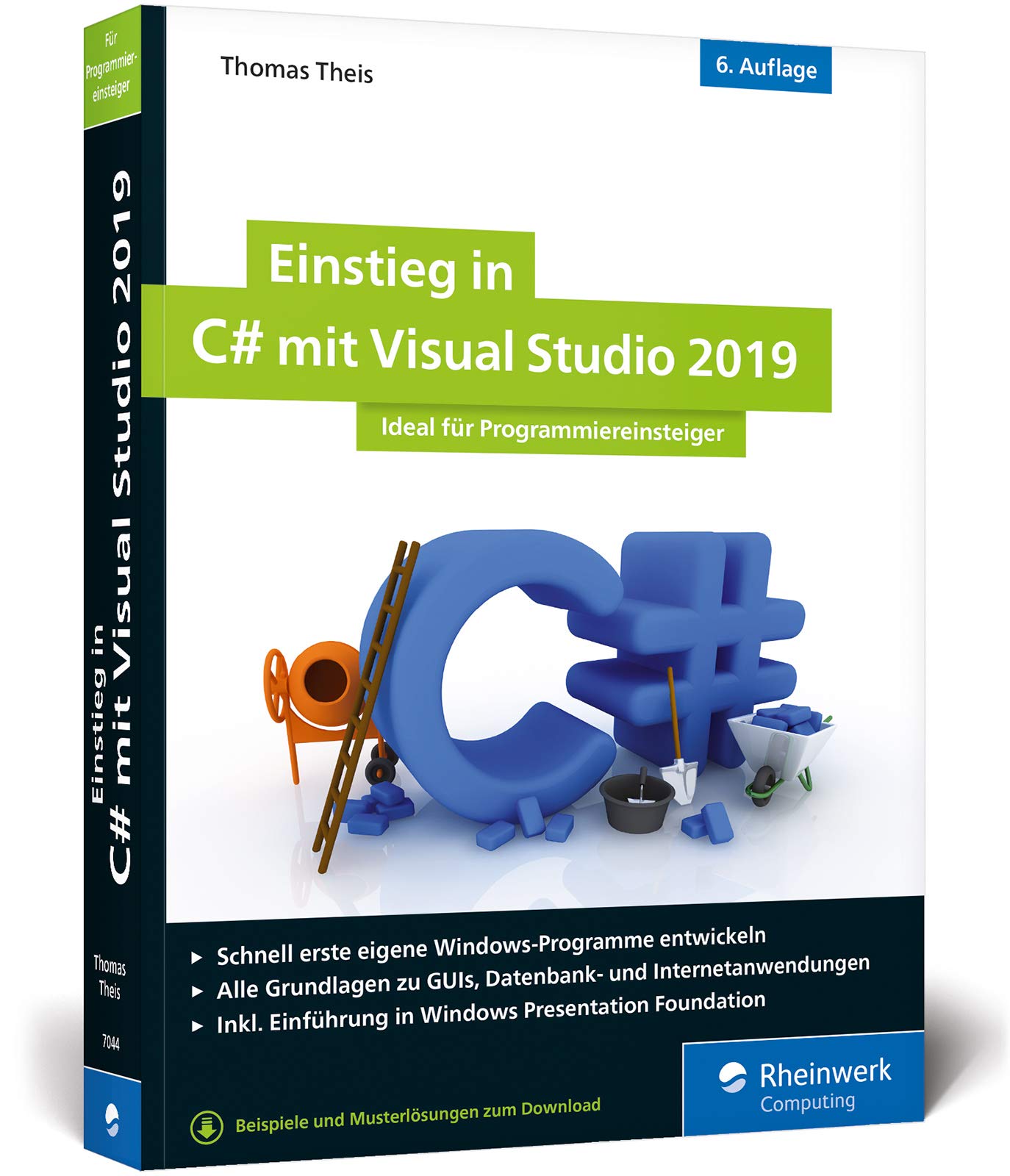 Einstieg in C# mit Visual Studio 2019: Ideal für Programmieranfänger Computer Science