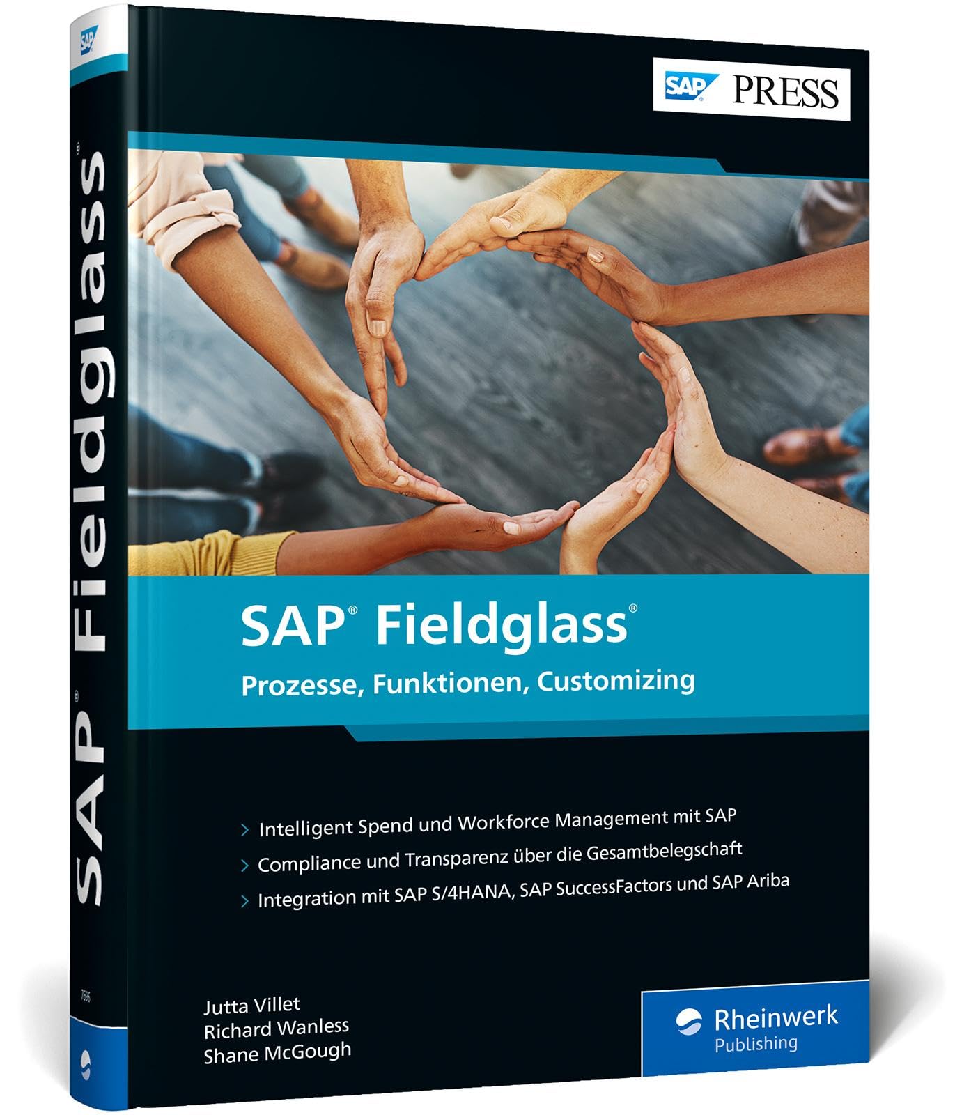 SAP Fieldglass: Das praktische Handbuch zur Personalplanung und zum Ausgabenmanagement mit dem VMS von SAP (SAP PRESS) Business, Finance & Career