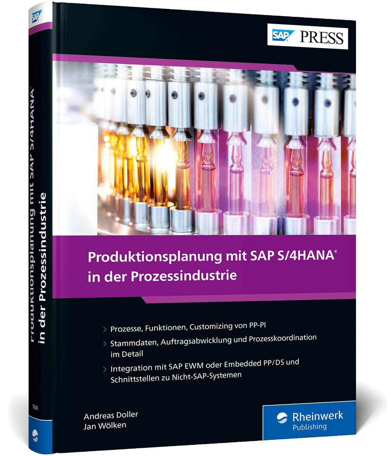 Produktionsplanung mit SAP S/4HANA in der Prozessindustrie: Das umfassende Handbuch zu PP-PI (SAP PRESS) Business, Finance & Career