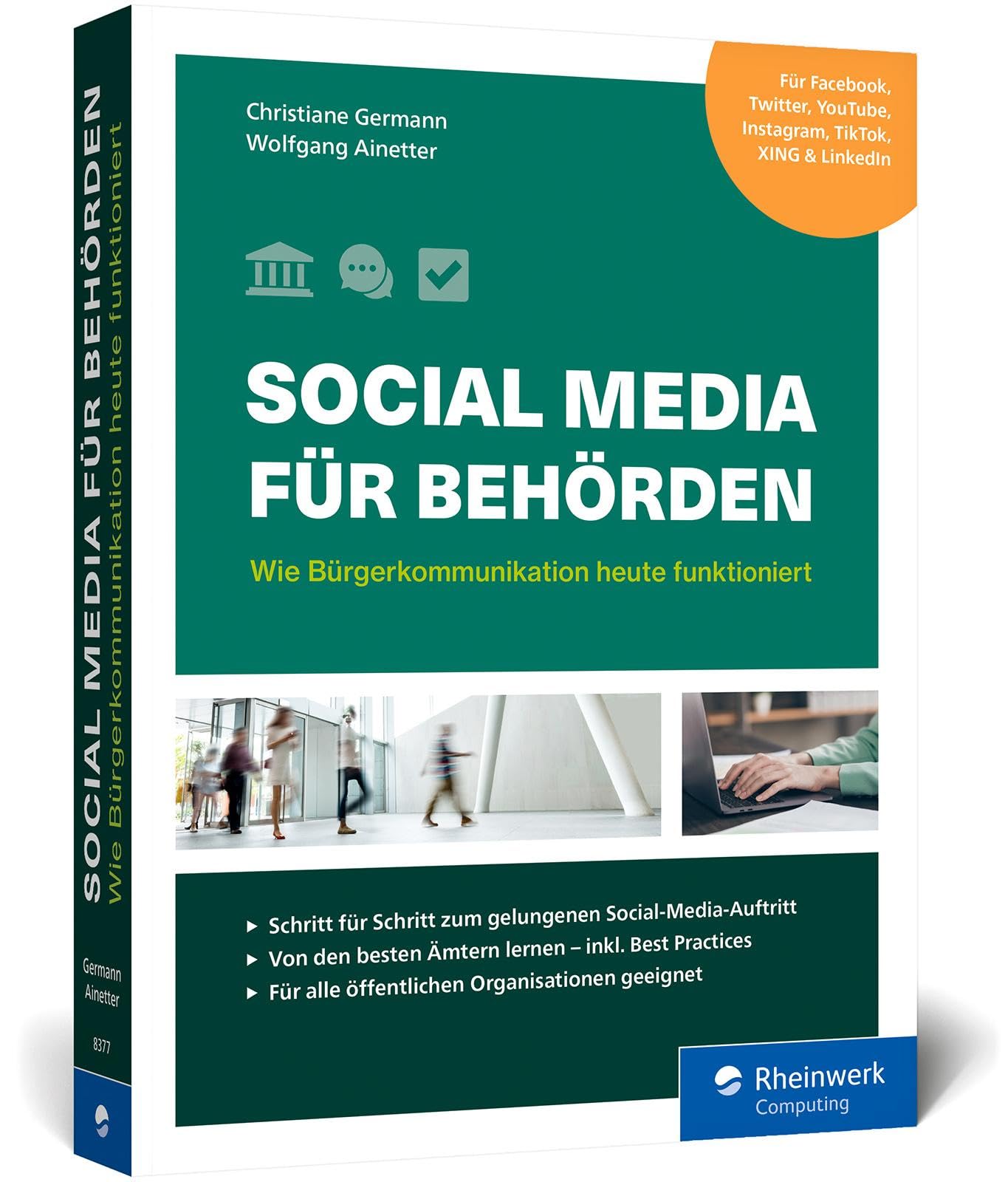 Social Media für Behörden: Wie Bürgerkommunikation heute funktioniert auf Facebook, Instagram, Twitter, TikTok, LinkedIn und Co. Business, Finance & Career