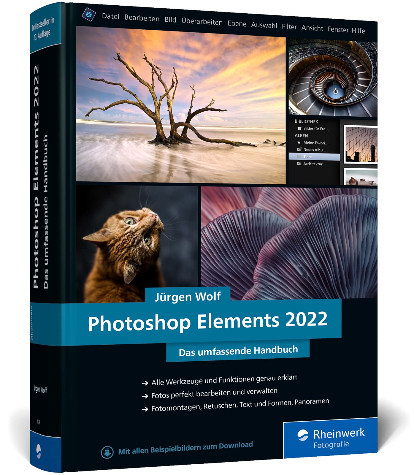 Photoshop Elements 2022: Das umfassende Handbuch. Alle Werkzeuge und Funktionen der Software auf über 800 Seiten verständlich erklärt Computer Science