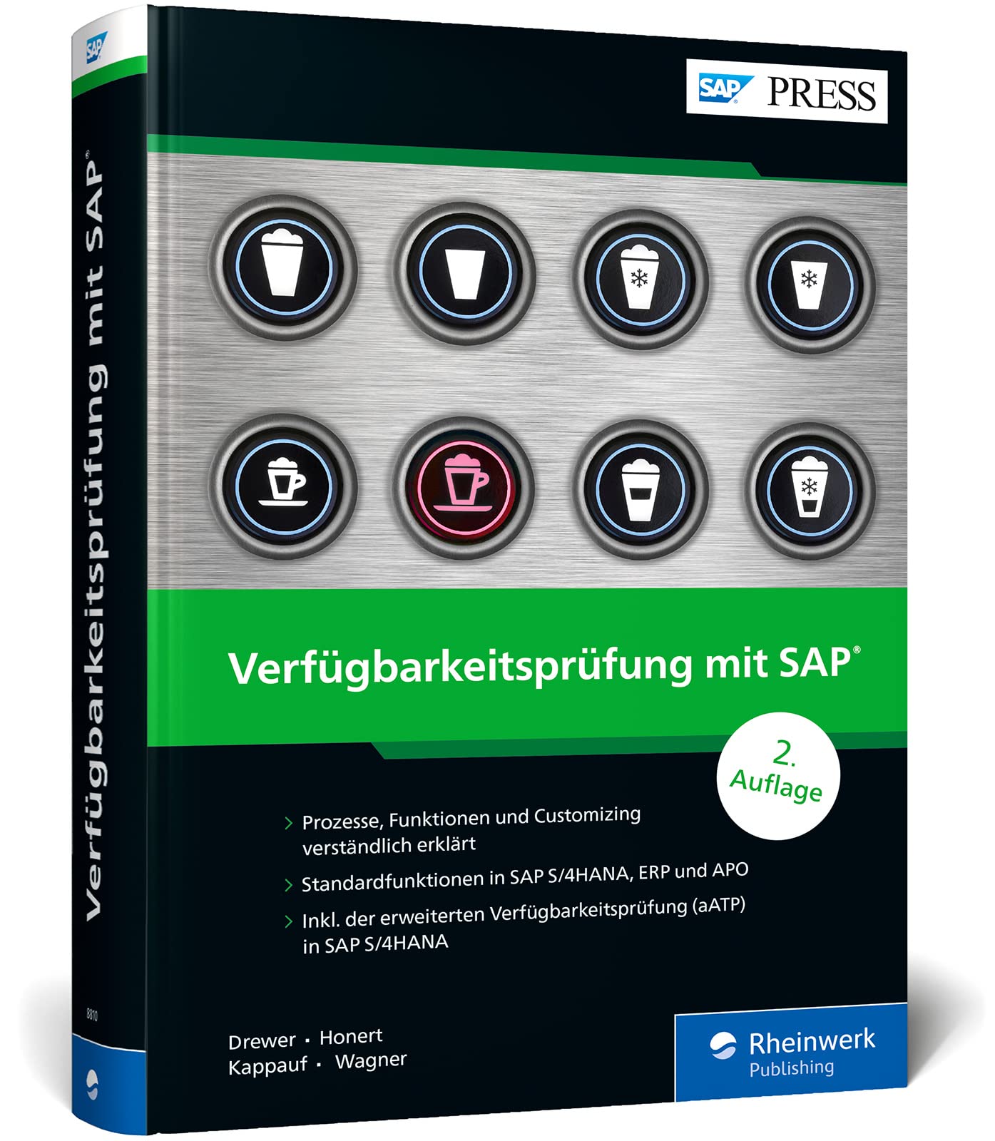 Verfügbarkeitsprüfung mit SAP: Das umfassende Handbuch zu ATP und aATP in SAP S/4HANA, SAP ERP und SAP APO (SAP PRESS) book