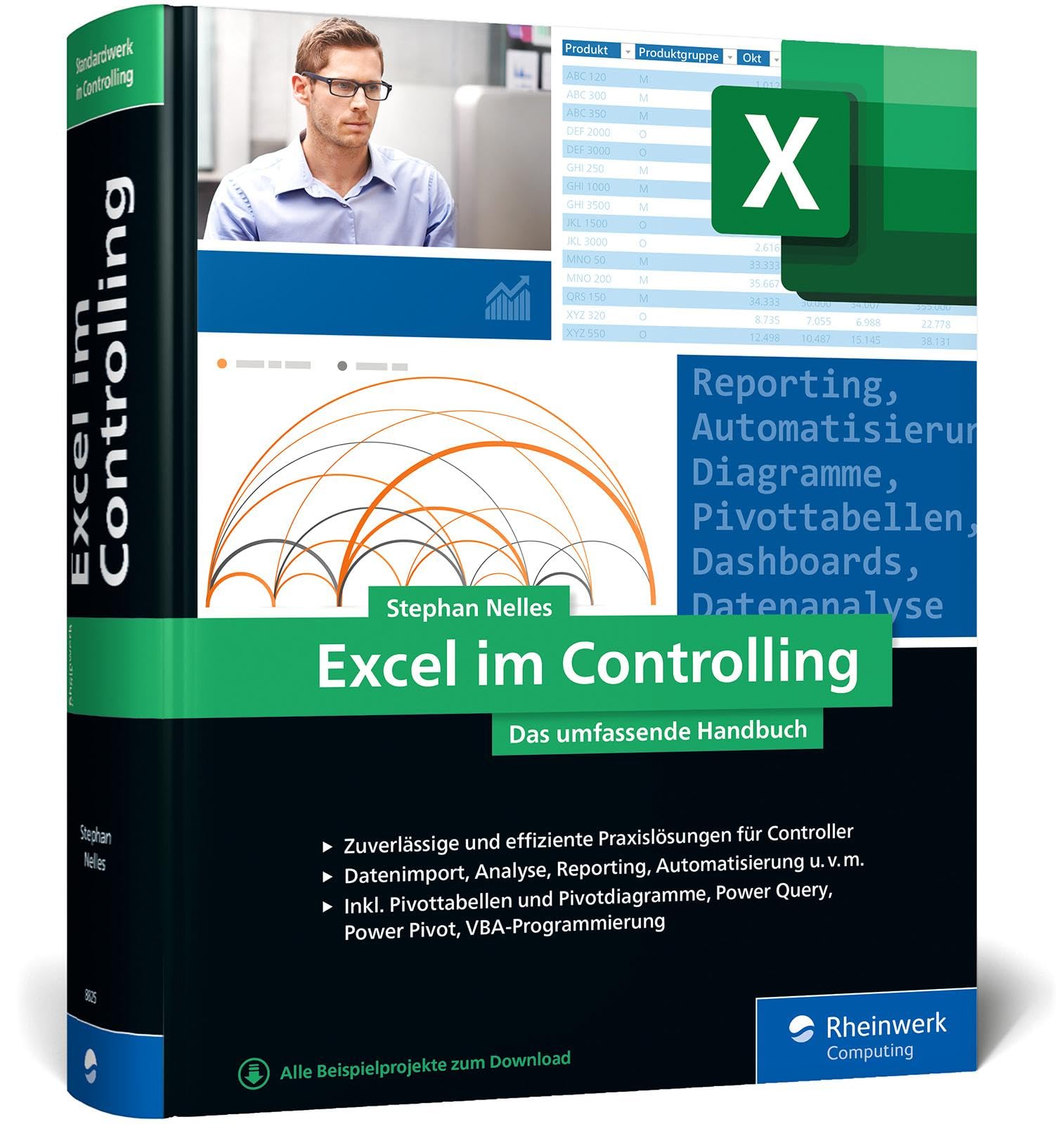 Excel im Controlling: Zuverlässige und erprobte Praxislösungen für Controller. Aktuell zu Excel 2021 und Microsoft 365, auch für ältere Versionen geeignet book