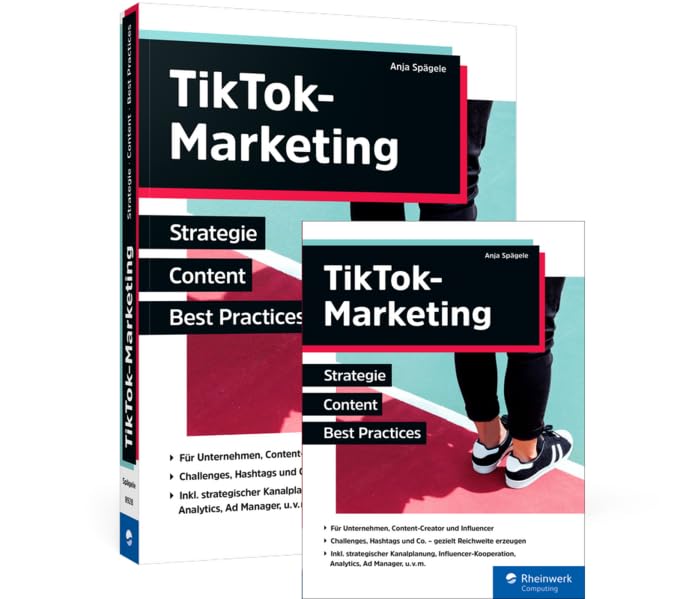 TikTok-Marketing: Strategie, Content, Best Practices Business, Finance & Career