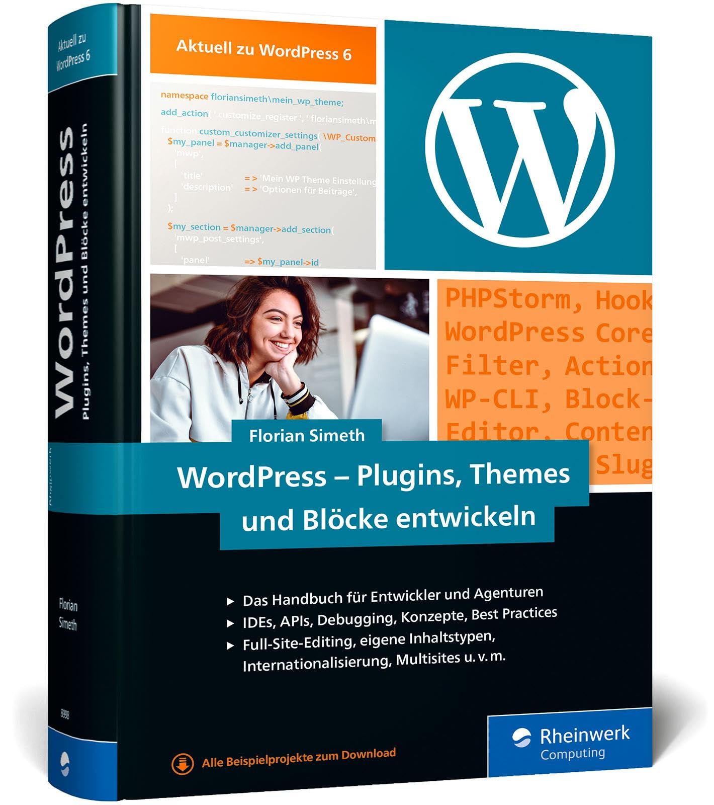 WordPress – Plugins, Themes und Blöcke entwickeln: Ideal für den Einstieg und fortgeschrittene User Business, Finance & Career