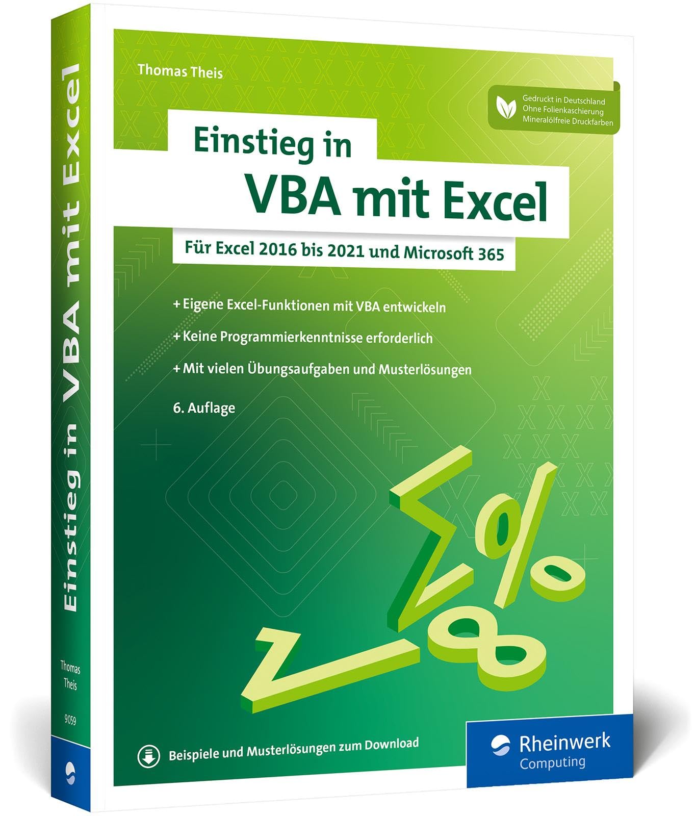 Einstieg in VBA mit Excel: Makro-Programmierung für Excel 2013 bis 2021 und Microsoft 365 Computer Science
