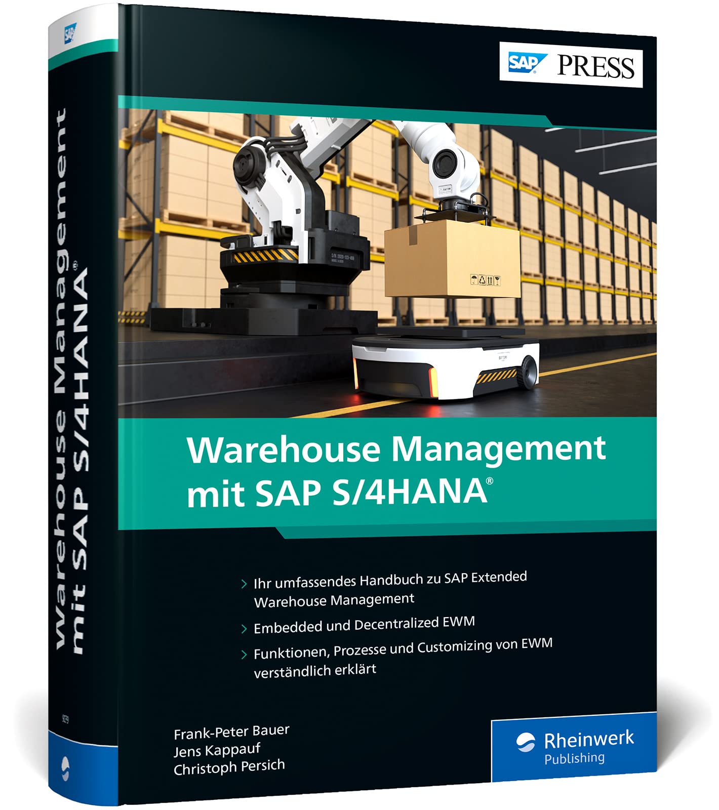 Warehouse Management mit SAP S/4HANA: Umfassendes Handbuch zu SAP EWM – Der Bestseller zur Lagerverwaltung komplett aktualisiert – Ausgabe 2023 (SAP PRESS) Business, Finance & Career