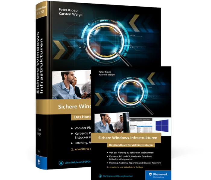 Sichere Windows-Infrastrukturen: Das Handbuch für Administratoren Computer Science