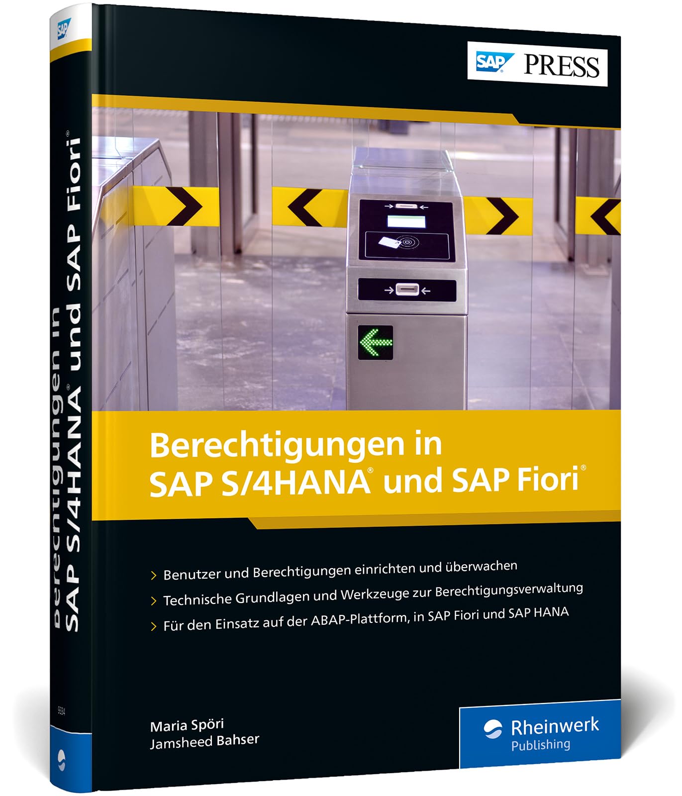 Berechtigungen in SAP S/4HANA und SAP Fiori: Umfassendes Handbuch zum Berechtigungswesen in SAP S/4HANA (SAP PRESS) Business, Finance & Career