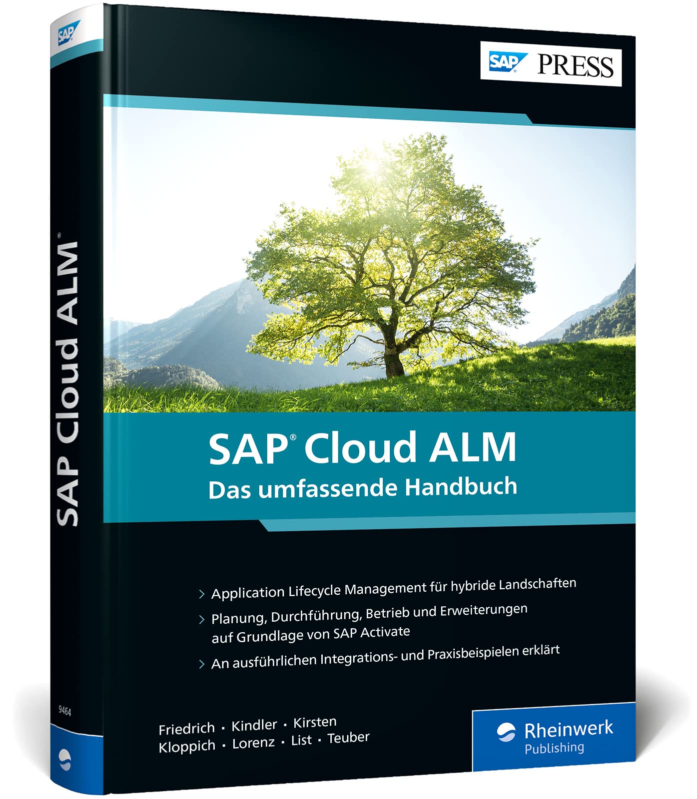 SAP Cloud ALM: So gelingt Ihnen das Application Lifecycle Management auf Grundlage von SAP Activate (SAP PRESS) Computer Science