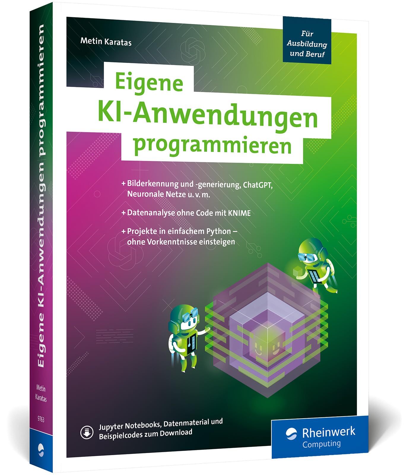 Eigene KI-Anwendungen programmieren Computer Science