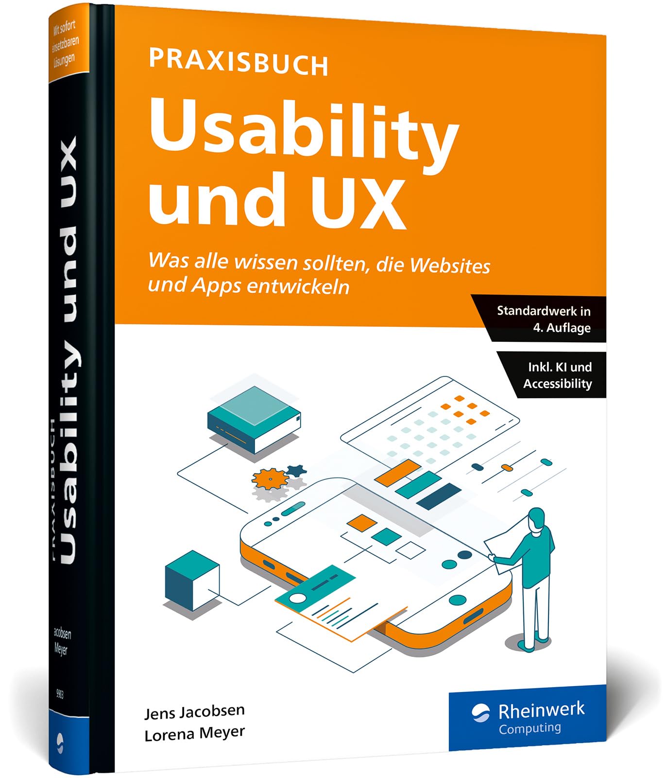 Praxisbuch Usability und UX: Bewährte Usability- und UX-Methoden praxisnah erklärt Computer Science