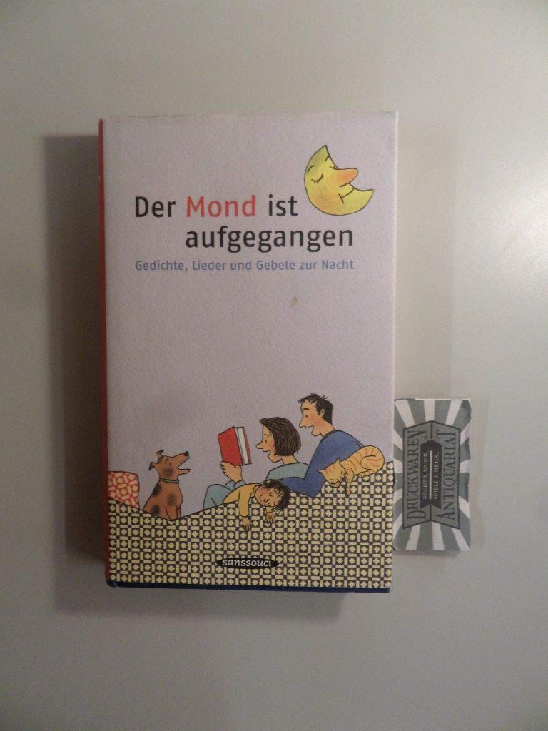 Der Mond ist aufgegangen: Gedichte, Lieder und Gebete zur Nacht Poetry