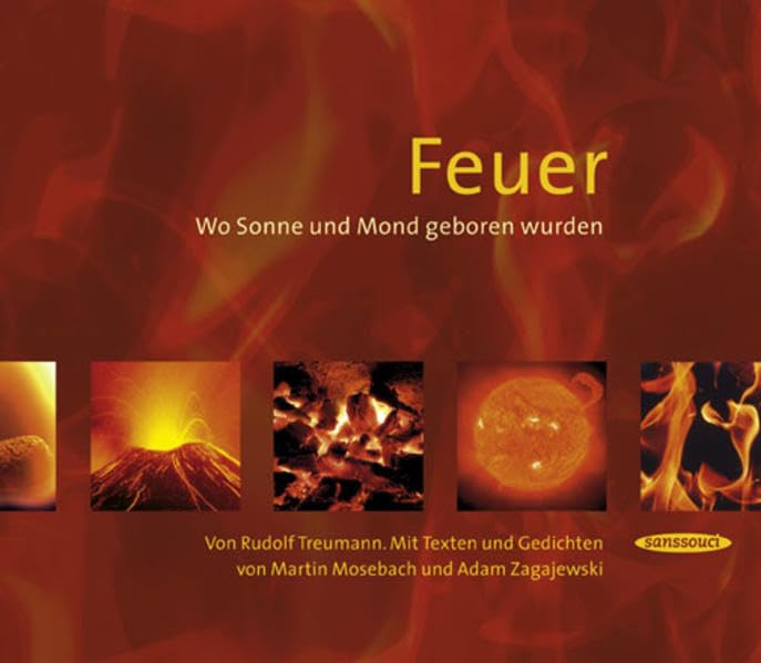 Feuer: Wo Sonne und Mond geboren wurden Living & Furnishing