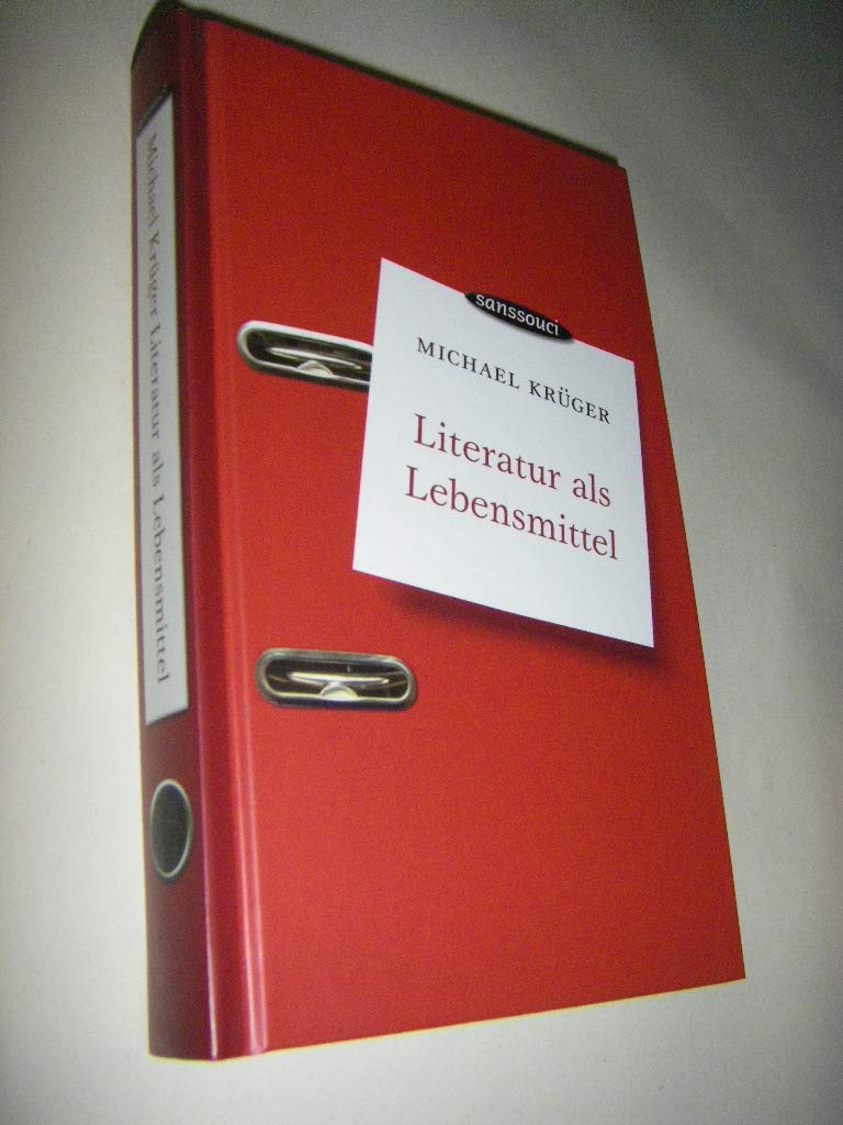 Literatur als Lebensmittel Fiction Books